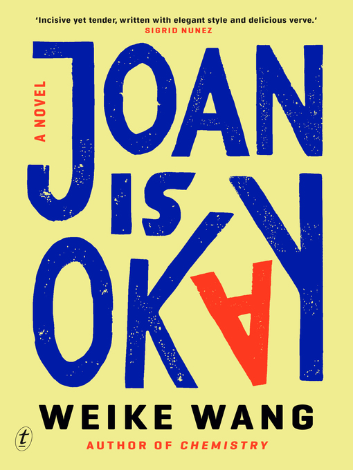 Title details for Joan Is Okay by Weike Wang - Wait list